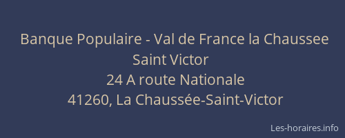 Banque Populaire - Val de France la Chaussee Saint Victor