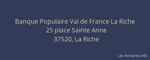 Banque Populaire Val de France La Riche