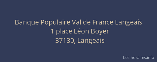 Banque Populaire Val de France Langeais