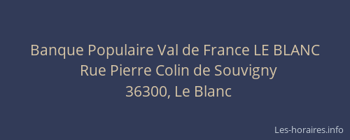 Banque Populaire Val de France LE BLANC