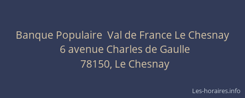 Banque Populaire  Val de France Le Chesnay