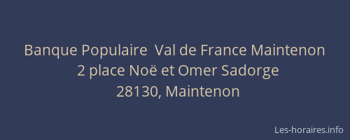 Banque Populaire  Val de France Maintenon