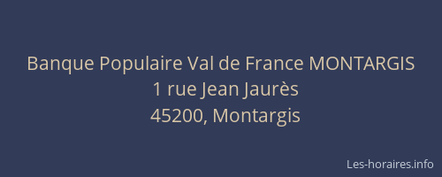 Banque Populaire Val de France MONTARGIS