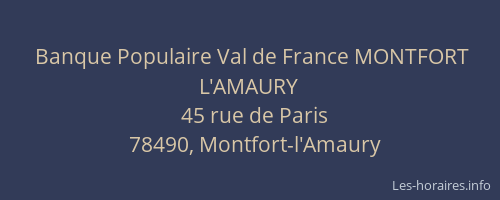 Banque Populaire Val de France MONTFORT L'AMAURY
