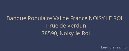 Banque Populaire Val de France NOISY LE ROI