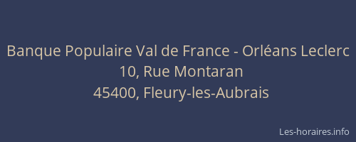 Banque Populaire Val de France - Orléans Leclerc