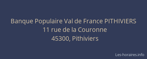 Banque Populaire Val de France PITHIVIERS