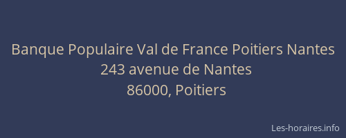 Banque Populaire Val de France Poitiers Nantes