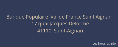 Banque Populaire  Val de France Saint Aignan