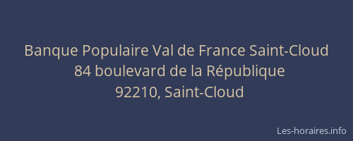 Banque Populaire Val de France Saint-Cloud
