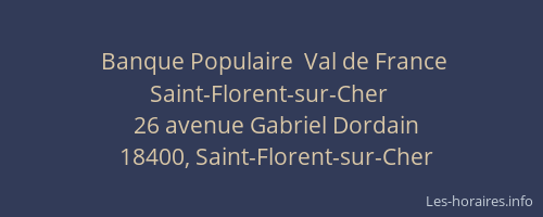 Banque Populaire  Val de France Saint-Florent-sur-Cher