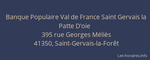 Banque Populaire Val de France Saint Gervais la Patte D'oie