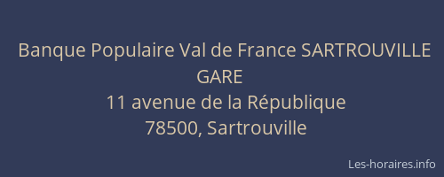 Banque Populaire Val de France SARTROUVILLE GARE