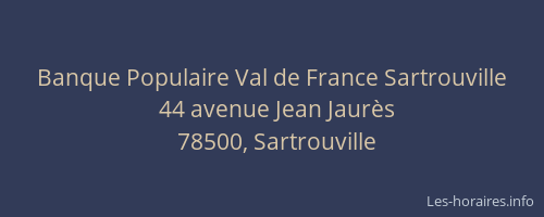 Banque Populaire Val de France Sartrouville
