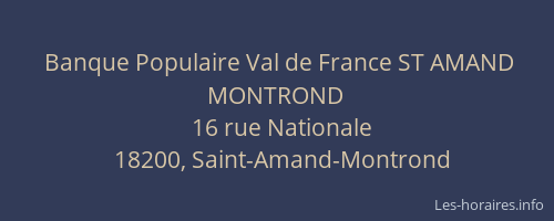 Banque Populaire Val de France ST AMAND MONTROND