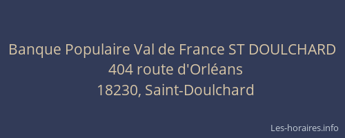 Banque Populaire Val de France ST DOULCHARD