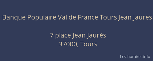 Banque Populaire Val de France Tours Jean Jaures