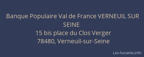 Banque Populaire Val de France VERNEUIL SUR SEINE