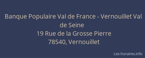 Banque Populaire Val de France - Vernouillet Val de Seine