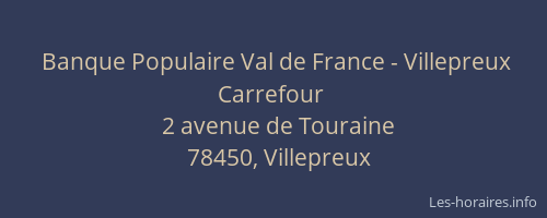 Banque Populaire Val de France - Villepreux Carrefour