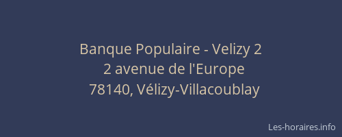 Banque Populaire - Velizy 2