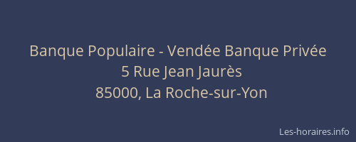 Banque Populaire - Vendée Banque Privée