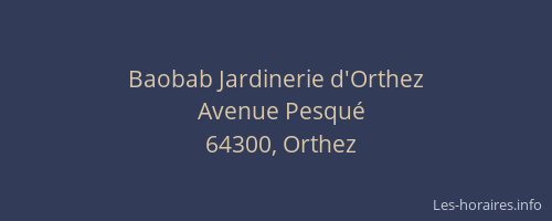 Baobab Jardinerie d'Orthez