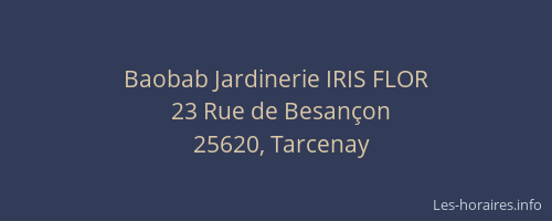Baobab Jardinerie IRIS FLOR