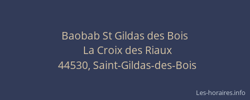Baobab St Gildas des Bois