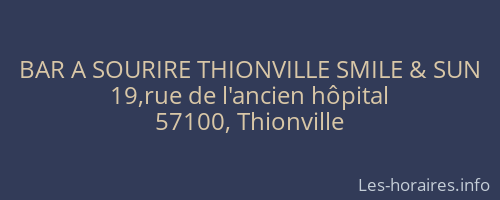 BAR A SOURIRE THIONVILLE SMILE & SUN