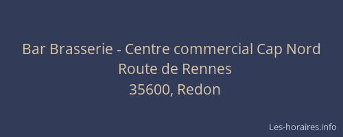 Bar Brasserie - Centre commercial Cap Nord