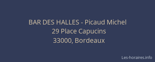 BAR DES HALLES - Picaud Michel