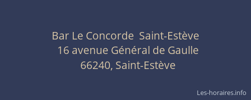 Bar Le Concorde  Saint-Est&egrave;ve
