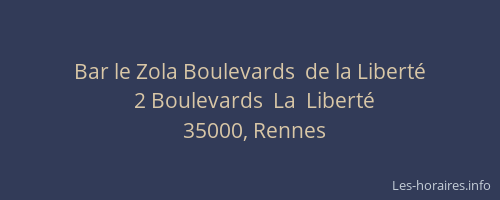 Bar le Zola Boulevards  de la Liberté