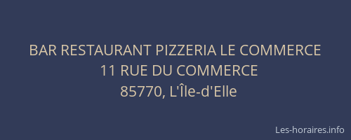 BAR RESTAURANT PIZZERIA LE COMMERCE