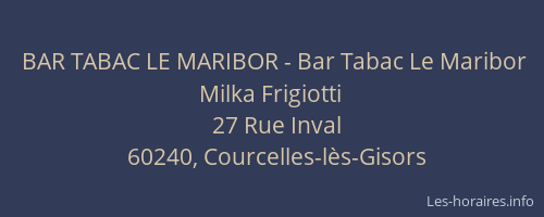 BAR TABAC LE MARIBOR - Bar Tabac Le Maribor Milka Frigiotti