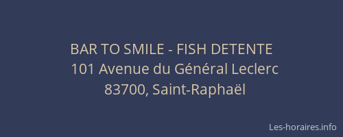 BAR TO SMILE - FISH DETENTE