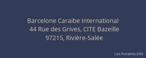 Barcelone Caraibe International