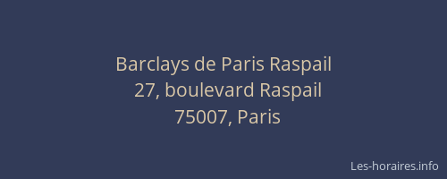 Barclays de Paris Raspail