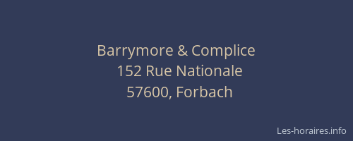 Barrymore & Complice