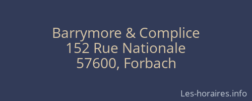Barrymore & Complice