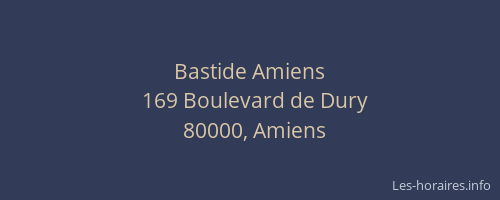 Bastide Amiens