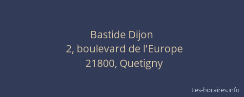 Bastide Dijon
