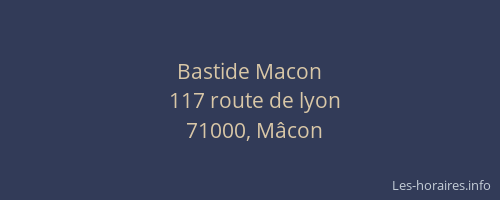 Bastide Macon