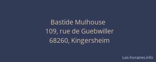 Bastide Mulhouse