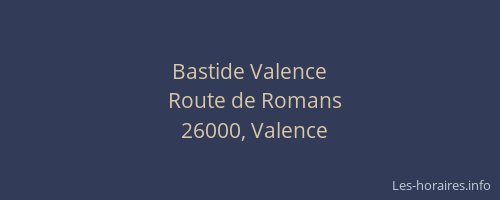 Bastide Valence