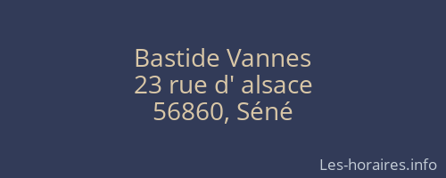 Bastide Vannes