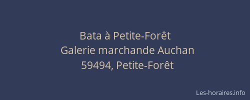 Bata à Petite-Forêt