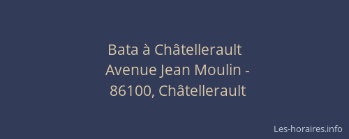 Bata à Châtellerault