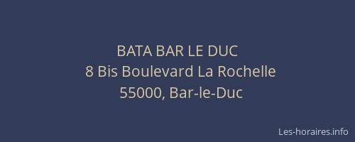 BATA BAR LE DUC